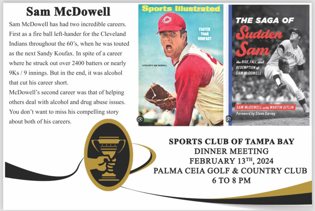 Tampa Sports Event with Sam McDowell